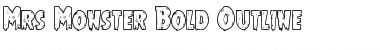 Download Mrs. Monster Bold Outline Regular Font