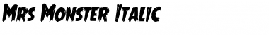 Download Mrs. Monster Italic Italic Font