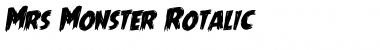 Download Mrs. Monster Rotalic Italic Font