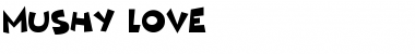 Download Mushy Love Regular Font