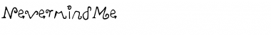 Download NevermindMe Medium Font Title Preview