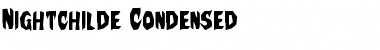 Download Nightchilde Condensed Condensed Font