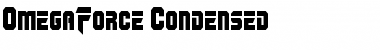 Download OmegaForce Condensed Condensed Font Title Preview