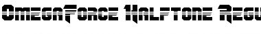 Download OmegaForce Halftone Regular Font Title Preview