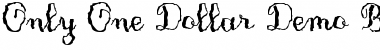 Download OnlyOneDollarDemo Bold Font Title Preview