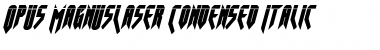 Download Opus Magnus Laser Condensed Italic Condensed Italic Font Title Preview