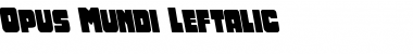 Download Opus Mundi Leftalic Italic Font Title Preview