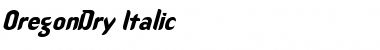 Download OregonDry Italic Italic Font Title Preview