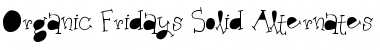 Download Organic Fridays Solid Alternates Regular Font Title Preview