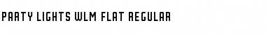 Download Party Lights [WLM] Flat Regular Font Title Preview