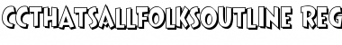 Download CCThatsAllFolksOutline Regular Font Title Preview