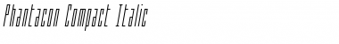 Download Phantacon Compact Italic Italic Font Title Preview