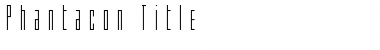 Download Phantacon Title Regular Font Title Preview