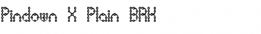 Download Pindown X Plain BRK Normal Font Title Preview