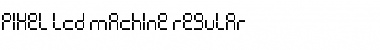 Download Pixel lcd machine Regular Font Title Preview