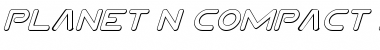 Download Planet N Compact 3D Italic Italic Font Title Preview