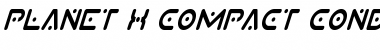 Download Planet X Compact Condensed Italic Condensed Italic Font Title Preview