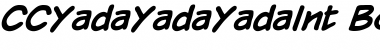 Download CCYadaYadaYadaInt Bold Italic Font Title Preview