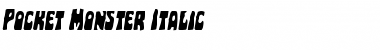 Download Pocket Monster Italic Italic Font Title Preview