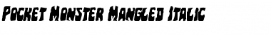Download Pocket Monster Mangled Italic Italic Font Title Preview