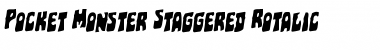 Download Pocket Monster Staggered Rotalic Italic Font Title Preview