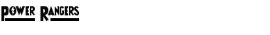 Download Power Rangers Regular Font Title Preview