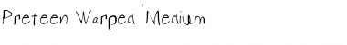 Download Preteen Warped Medium Font Title Preview