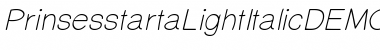 Download PrinsesstartaDEMO LightItalic Font Title Preview