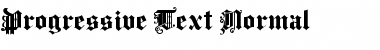 Download Progressive Text Normal Font Title Preview