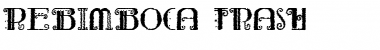 Download Rebimboca Trash Regular Font Title Preview