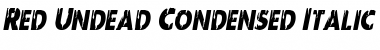 Download Red Undead Condensed Italic Condensed Italic Font Title Preview