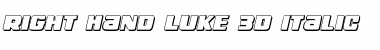 Download Right Hand Luke 3D Italic Italic Font