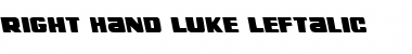 Download Right Hand Luke Leftalic Italic Font