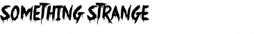 Download Something Strange Regular Font