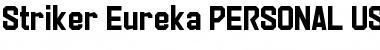 Download Striker Eureka PERSONAL USE Font