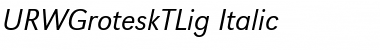 Download URWGroteskTLig Italic Font