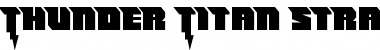 Download Thunder Titan Straight Regular Font