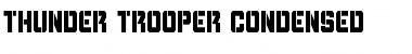 Download Thunder Trooper Condensed Condensed Font