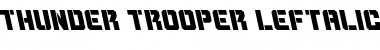 Download Thunder Trooper Leftalic Italic Font