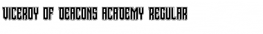 Download Viceroy of Deacons Academy Font