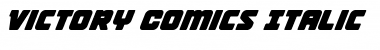 Download Victory Comics Italic Italic Font Title Preview