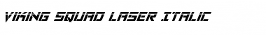 Download Viking Squad Laser Italic Italic Font Title Preview