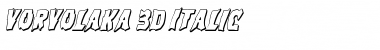 Download Vorvolaka 3D Italic Italic Font Title Preview