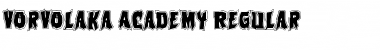 Download Vorvolaka Academy Regular Font Title Preview