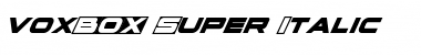 Download voxBOX Super-Italic Italic Font Title Preview