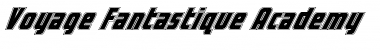 Download Voyage Fantastique Academy Italic Font Title Preview