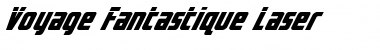Download Voyage Fantastique Laser Italic Font Title Preview