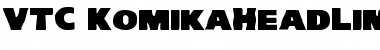 Download VTC-KomikaHeadLinerTwo Wide Font Title Preview