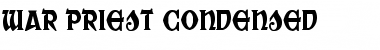 Download War Priest Condensed Condensed Font Title Preview