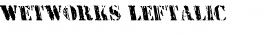 Download Wetworks Leftalic Italic Font Title Preview